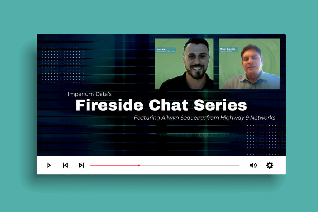 Fireside Chat with Allwyn Sequeira from Highway 9 Networks