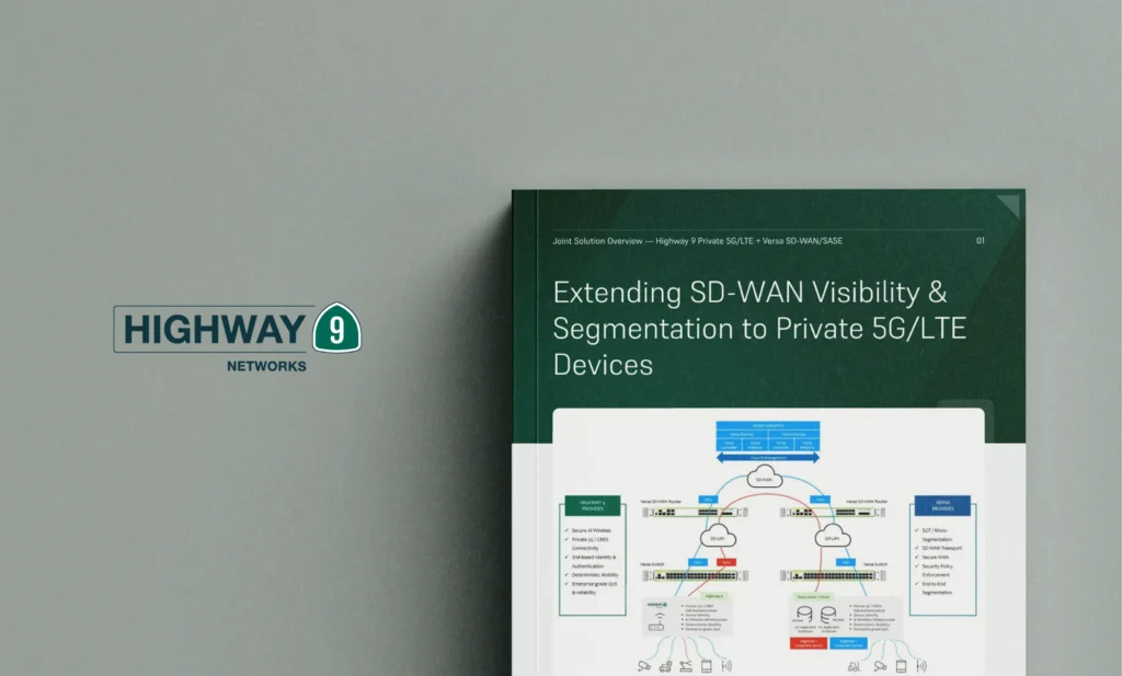 Highway 9 & Versa Private 5G Solution